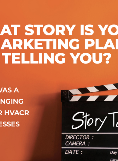 What story is your marketing plan telling you?